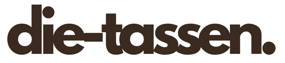 Die-Tassen